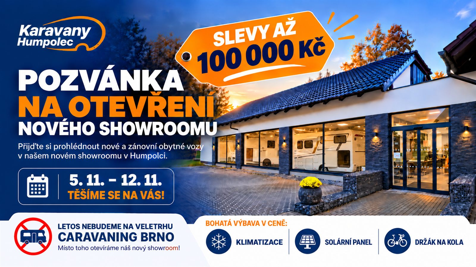Pozvánka na otevření nového showroomu Karavany Humpolec – 5.–12. listopadu 2026, slevy až 100 000 Kč.